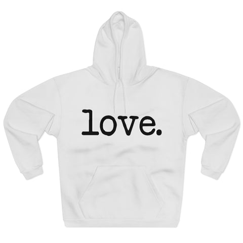 love. hoodie